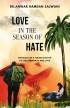 Love In The Season Of Hate