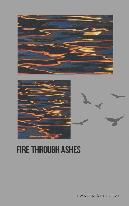 Fire Through Ashes